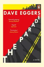 The Parade by Dave Eggers (English) Paperback Book