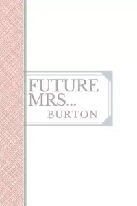 在飛比找博客來優惠-Burton: Future Mrs Burton: 90 