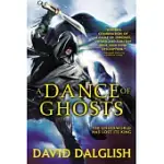 A DANCE OF GHOSTS