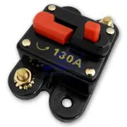 130 Amp In-Line Circuit Breaker Solar/Audio/Car/RV 130A/130AMP Fuse 12V/24V DC