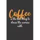 Coffee Is The Best: Coffee Book, Coffee Journal, Coffee Logbook, Coffee Notebook, Coffee Review, Pour over journal, Pour over log, Pour Ov