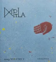 Ixiptla Volume V Amarantus by Mariana Castillo Deball [Paperback]