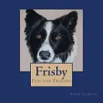 FRISBY: FUN AND FRIENDS