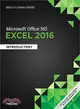 Shelly Cashman Microsoft Office 365 & Excel 2016 ― Introductory