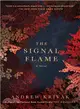 The Signal Flame