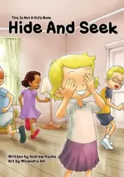 This Is Not A Kid's Book: Hide And Seek by Winendra Adi Paperback Book