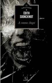 A comme Angot by Edith Soonckindt Paperback Book