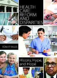 在飛比找三民網路書店優惠-Health Care Reform and Dispari