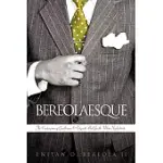 BEREOLAESQUE: THE CONTEMPORARY GENTLEMAN & ETIQUETTE BOOK FOR THE URBAN SOPHISTICATE