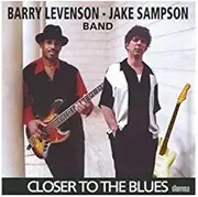 Barry Levenson/Jake Sampson: Closer To The Blues