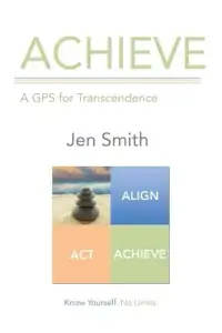 在飛比找博客來優惠-Achieve: A GPS for Transcenden