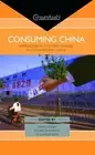 Consuming China: Approaches to Cultural Change in Contemporary China by Kevin La