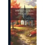 THE HEIDELBERG CATECHISM..