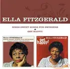 Sings Sweet Songs for Swingers + Get Happy! by Ella Fitzgerald [Audio CD]