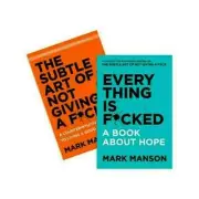 The Subtle Art of Not Giving a Fck F*ck Fuck Everything is F*cked By Mark Manson