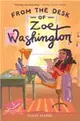 From the Desk of Zoe Washington