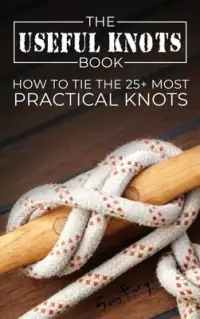 在飛比找博客來優惠-The Useful Knots Book: How to 