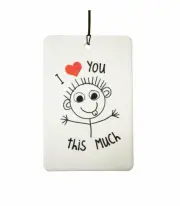 I Love You This Much Car Air Freshener