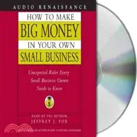 在飛比找三民網路書店優惠-How to Make Big Money in Your 