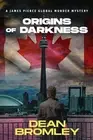 Origins of Darkness: Can Detective Pierce survive the terror lurking in Toronto?