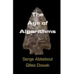 THE AGE OF ALGORITHMS