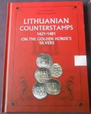 Lithuanian counterstamps 1421-1481 on Golden Horde's silvers Huletski Liszewski