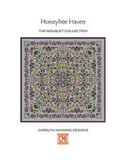 Honeybee Haven~Carolyn Mannign Designs