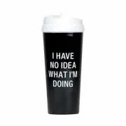 About Face Designs 122399 I Have No Idea Travel Mug, 16 oz, Black