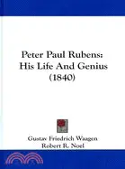 在飛比找三民網路書店優惠-Peter Paul Rubens: His Life an