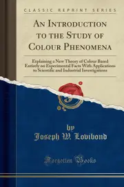 An Introduction to the Study of Colour Phenomena Paperback Book