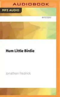 在飛比找博客來優惠-Hum Little Birdie: A Novel of 