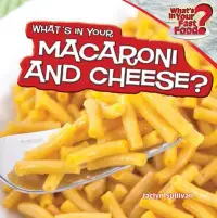 在飛比找博客來優惠-What’s in Your Macaroni and Ch