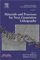 Materials and Processes for Next Generation Lithography