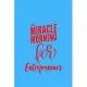 The Miracle Morning for Entrepreneurs: A Productivity Planner - Goal Journal and Commit Planner for Setting Goals