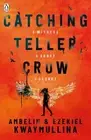 Catching Teller Crow by Ambelin Kwaymullina Paperback Book