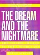 The Dream and the Nightmare: The Sixties' Legacy to the Underclass