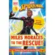 Marvel Spider-Man: Miles Morales to the Rescue!: Meet the Amazing Web-Slinger!