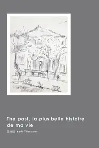 在飛比找樂天kobo電子書優惠-The Past, La Plus Belle Histoi