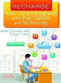 在飛比找三民網路書店優惠-Recharge Your Library Programs