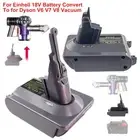 For Einhell 18V to for Dyson V6 V7 V8 Vacuum Cleaner Battery Adapter Converter