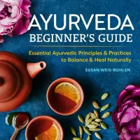 在飛比找博客來優惠-Ayurveda Beginner’s Guide: Ess