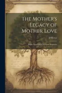 在飛比找博客來優惠-The Mother’s Legacy of Mother 