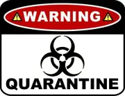 Warning Quarantine (with Image) 11.5" x 9" Premium Laminated Sign