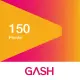 【GASH】GASH150點