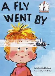 A Fly Went By by Mike McClintock & Illustrated by Fritz Siebel Paperback Book
