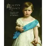 BEAUTY’S LEGACY: GILDED AGE PORTRAITS IN AMERICA