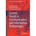 CURRENT TRENDS IN COMMUNICATION AND INFORMATION TECHNOLOGIES