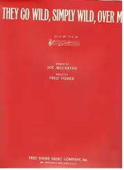 "THEY GO WILD, SIMPLY WILD, OVER ME" SHEET MUSIC-KEY OF B-FLAT: DO TO E-FLAT-NEW