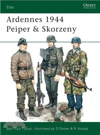 在飛比找三民網路書店優惠-Ardennes 1944: Peiper and Skor