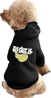 This Shit is Banana Dog Hoodies Funny Print Pet Dog Shirt Winter Puppy Apparel Dog Warm Sweater for Dog